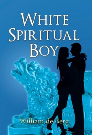 Książka White Spiritual Boy William De Berg