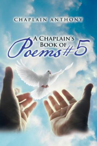 Kniha Chaplain's Book of Poems #5 Chaplain Anthony