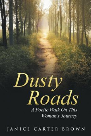 Kniha Dusty Roads Janice Carter Brown