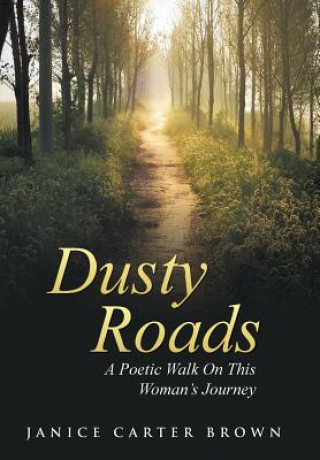 Kniha Dusty Roads Janice Carter Brown