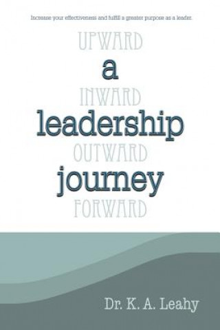 Kniha Leadership Journey Dr K a Leahy