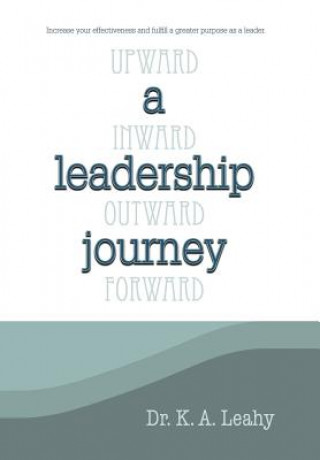 Kniha Leadership Journey Dr K a Leahy