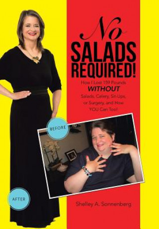 Książka No Salads Required! Shelley a Sonnenberg