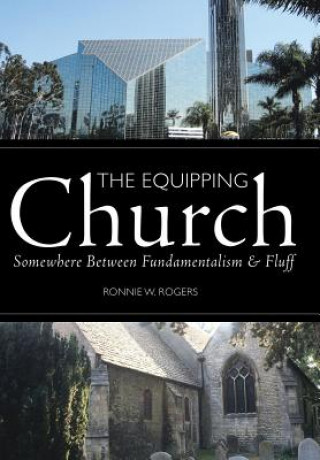 Kniha Equipping Church Ronnie W Rogers