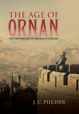 Книга Age of Ornan J C Pilcher