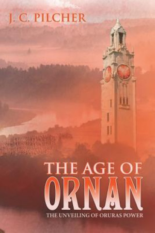 Kniha Age of Ornan J C Pilcher