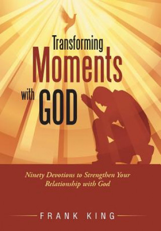 Buch Transforming Moments with God Frank King