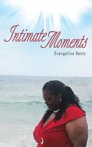 Книга Intimate Moments Evangeline Rentz