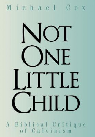 Livre Not One Little Child Cox