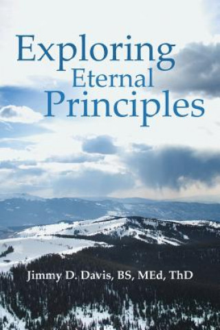 Книга Exploring Eternal Principles Davis