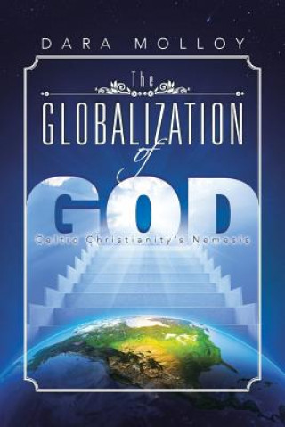 Knjiga Globalization of God Dara Molloy