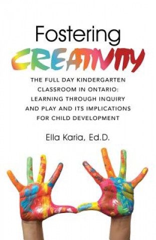 Libro Fostering CREATIVITY Ed D Ella Karia