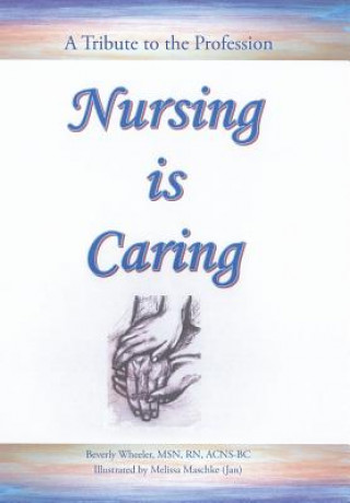 Carte Nursing Is Caring Beverly Wheeler