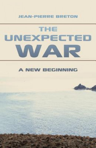 Libro Unexpected War Jean-Pierre Breton