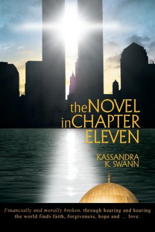 Buch Novel in Chapter Eleven Kassandra K Swann