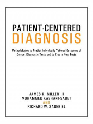 Könyv Patient-Centered Diagnosis Kashani-Sabet and Sagebiel Miller