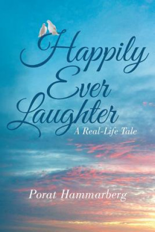 Knjiga Happily Ever Laughter Porat Hammarberg