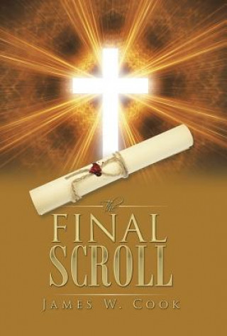 Книга Final Scroll James W Cook