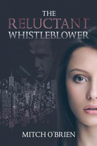 Livre Reluctant Whistleblower Mitch O'Brien