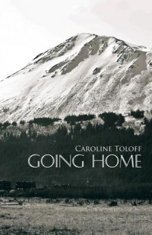 Book Going Home Caroline Toloff