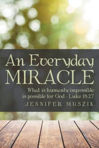 Book Everyday Miracle Jennifer Muszik