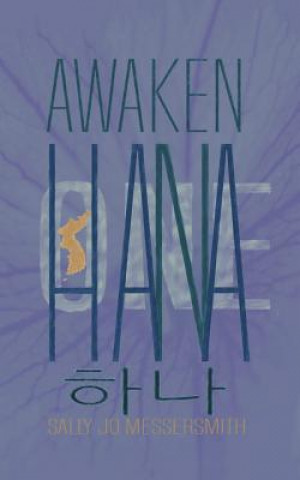 Kniha Awaken, Hana Sally Jo Messersmith