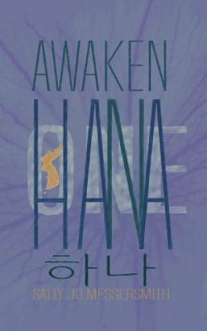 Könyv Awaken, Hana Sally Jo Messersmith