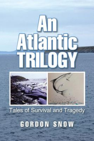 Carte Atlantic Trilogy Gordon Snow