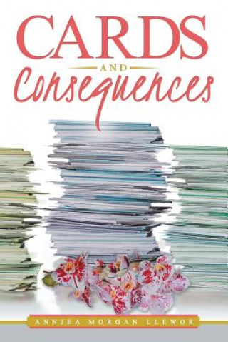 Könyv Cards and Consequences Annjea Morgan Llewor