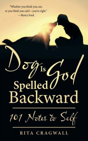 Könyv Dog Is God Spelled Backward Rita Cragwall