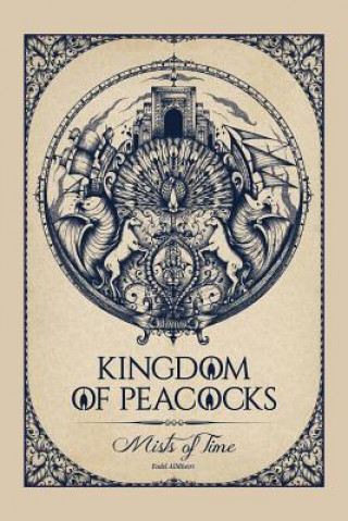 Libro Kingdom of Peacocks Fadel Almheiri