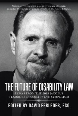 Książka Future of Disability Law Esq David Ferleger