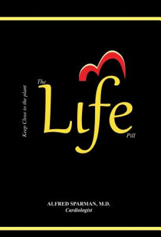 Buch Life Pill MD Alfred Sparman