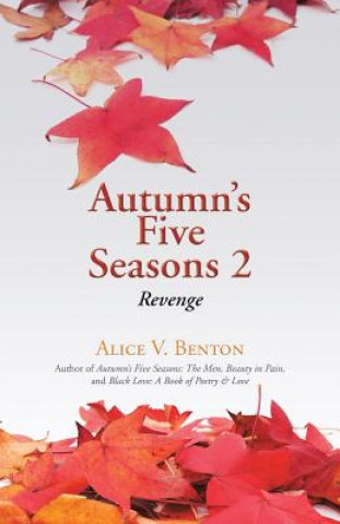 Книга Autumn's Five Seasons 2 Alice V Benton