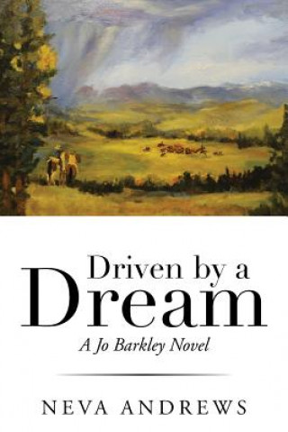 Knjiga Driven by a Dream Neva Andrews