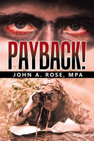 Book Payback! Mpa John a Rose