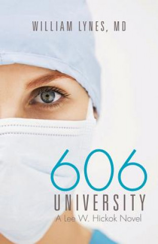 Boek 606 University MD William Lynes