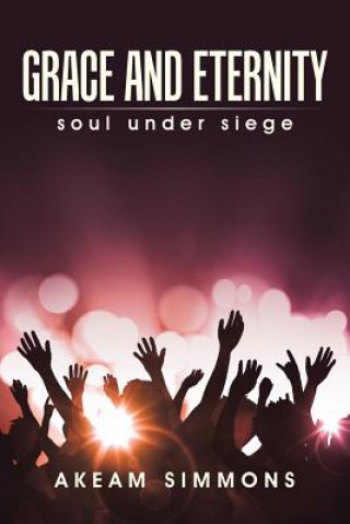 Könyv Grace and Eternity Akeam Simmons