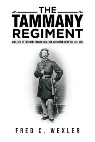 Libro Tammany Regiment Fred C Wexler