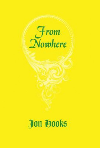 Kniha From Nowhere Jon Hooks