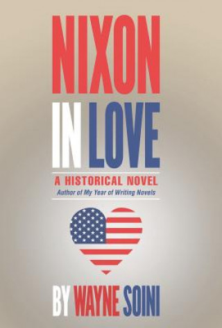 Kniha Nixon in Love WAYNE SOINI