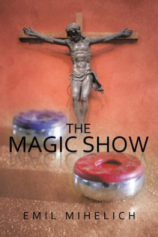 Buch Magic Show EMIL MIHELICH