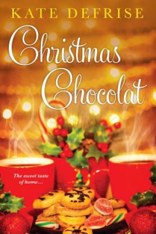 Könyv Christmas Chocolat Kate Defrise