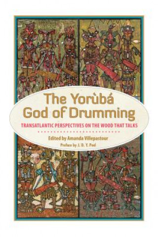 Kniha Yoruba God of Drumming J. D. Y. Peel