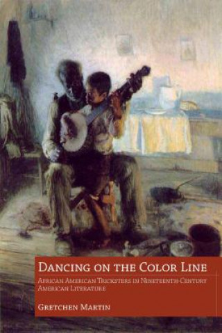 Kniha Dancing on the Color Line Gretchen Martin