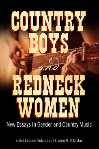 Книга Country Boys and Redneck Women Diane Pecknold