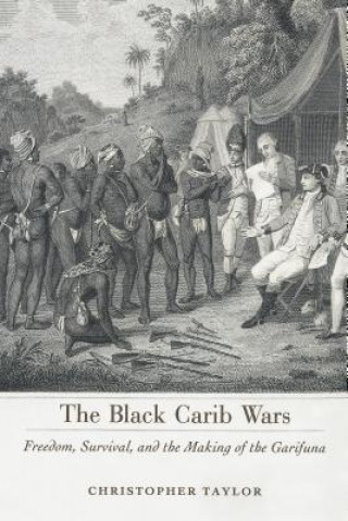 Kniha Black Carib Wars CHRISTOPHER TAYLOR