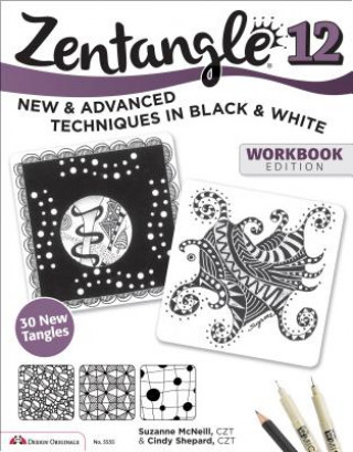 Kniha Zentangle 12, Workbook Edition Suzanne McNeill