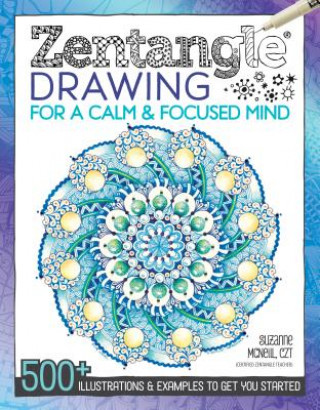 Buch Zentangle Drawing for a Calm & Focused Mind CZT Suzanne McNeill