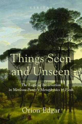 Книга Things Seen and Unseen ORION EDGAR
